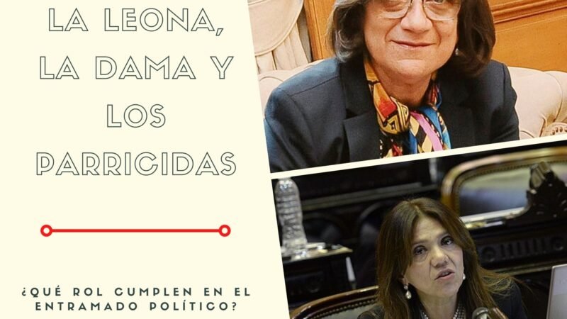 La Leona, la Dama y los Parricidas