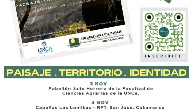 La UNCA es sede del Encuentro Nacional de la Red Argentina de Paisajes